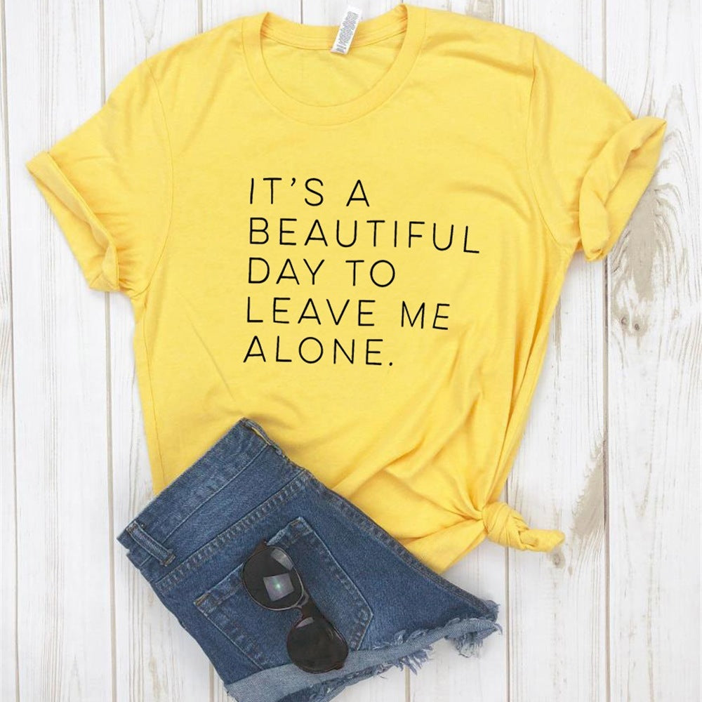 Let Me Be Alone Ladies T-Shirt Casual Funny T-Shirt Ladies Top 🇨🇳