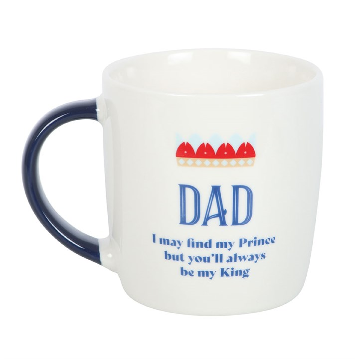 Dad You'll Be My King Mug 🇬🇧