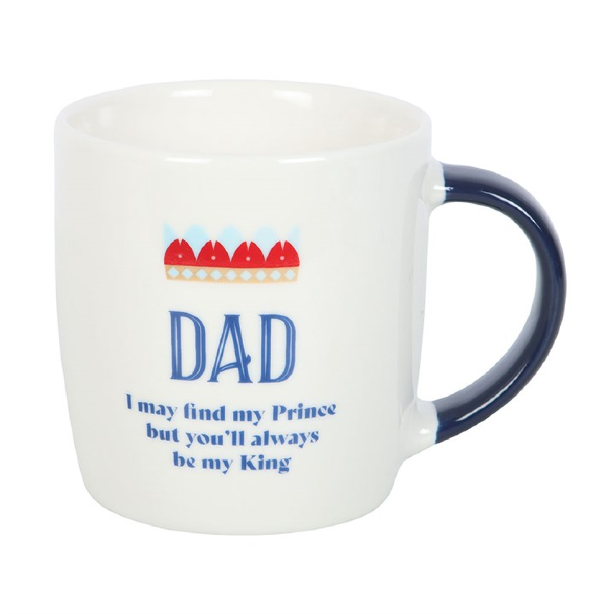 Dad You'll Be My King Mug 🇬🇧