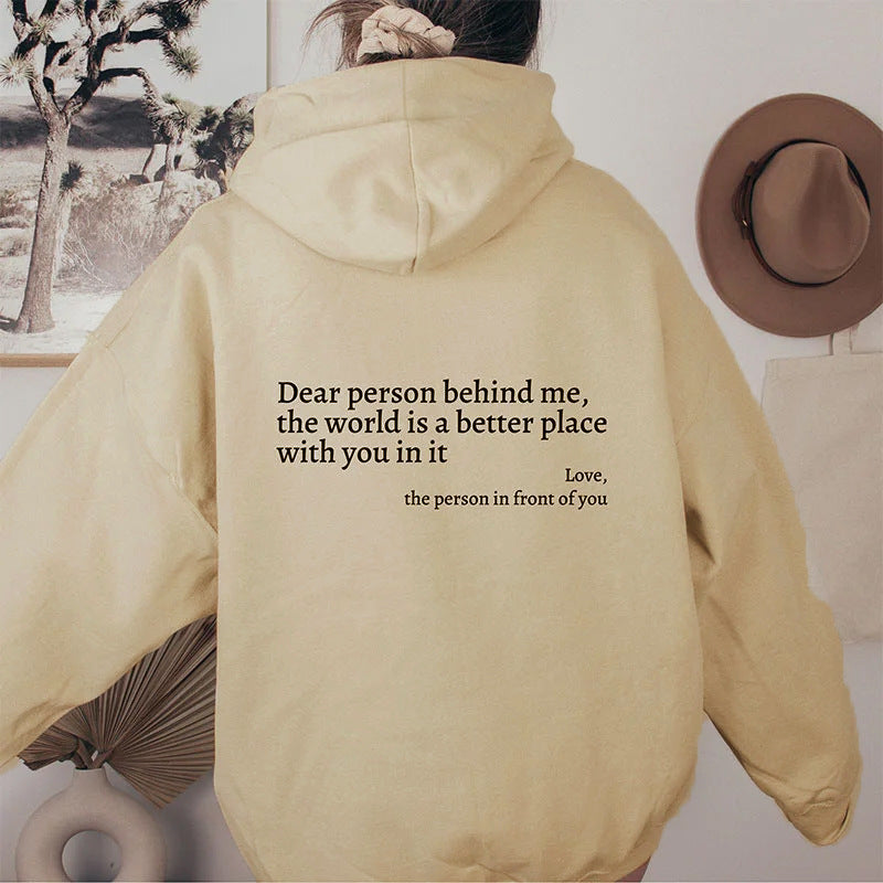 Dear Person Behind Me,the World Is A Better Place,with You In It,love,the Person In Front Of You,Women's Plush Letter Printed Kangaroo Pocket Drawstring Printed Hoodie Unisex Trendy Hoodies 🇨🇳