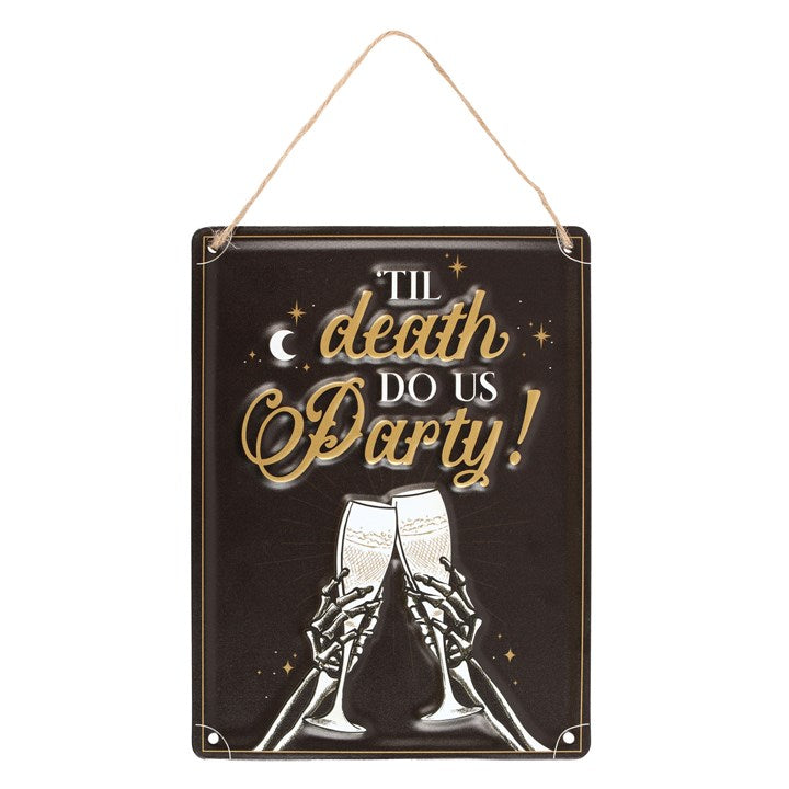 Til Death Do Us Party Champagne Hanging Metal Sign 🇬🇧