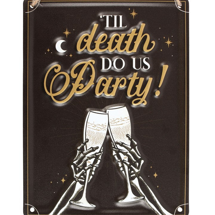 Til Death Do Us Party Champagne Hanging Metal Sign 🇬🇧