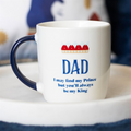 Dad You'll Be My King Mug 🇬🇧