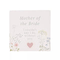 Love Story Plaque Mother Of The Bride 5x5cm 🇬🇧
