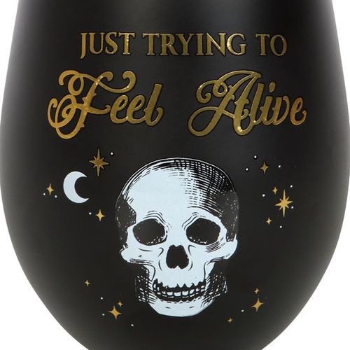 Trying to Feel Alive Stemless Wine Glass 🇬🇧