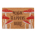 Natural Magic Happens Here Mushroom Doormat 🇬🇧